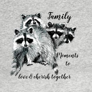 Fun Watercolor Raccoon Family Love Quote T-Shirt